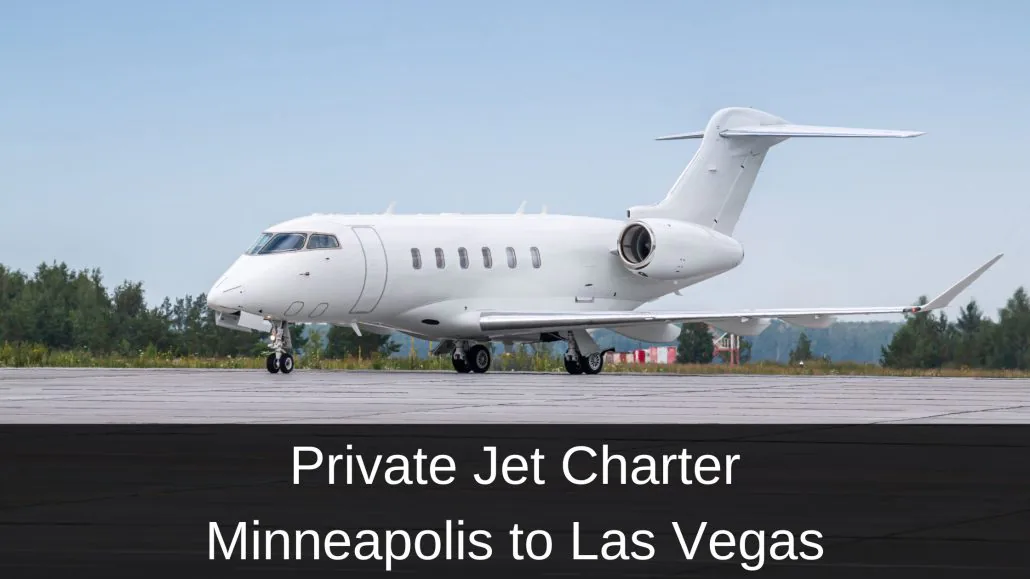Private Jet Charter Minneapolis to Las Vegas