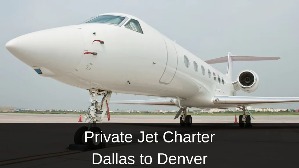 Private Jet Charter Dallas to Denver